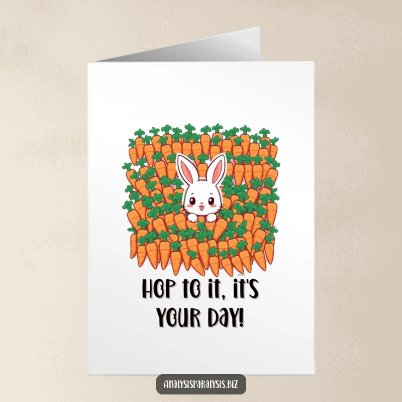 Funny free printable birthday card featuring a tiny bunny buried under a colossal pile of identical carrots.