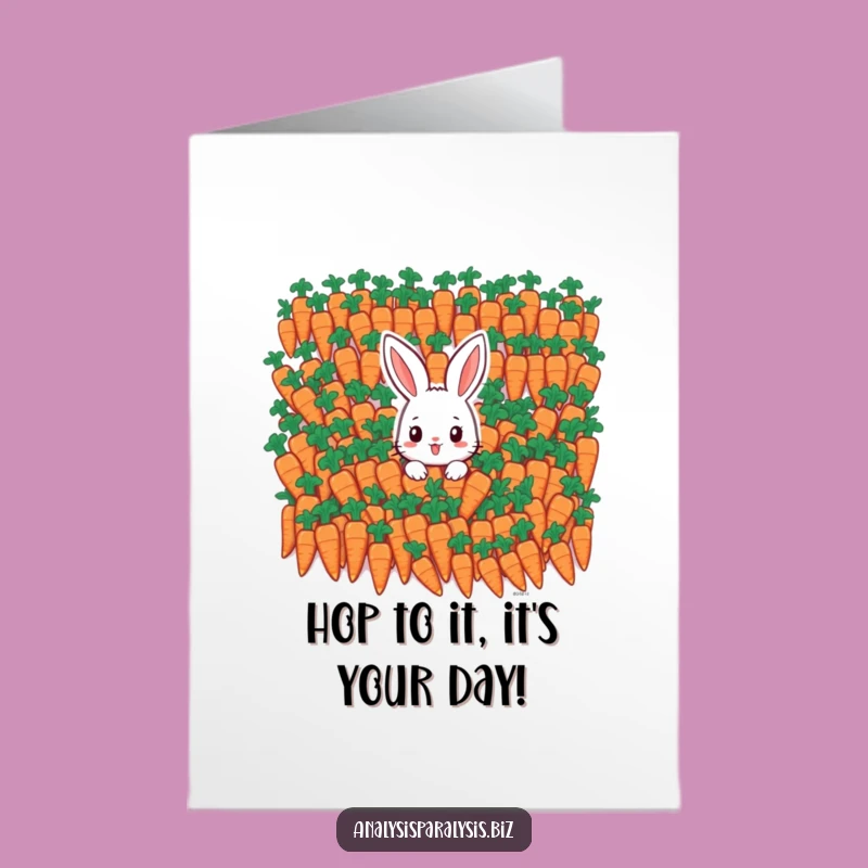 Free Printable Funny Birthday Card: Bunny Carrot Overload Downloadable Gift